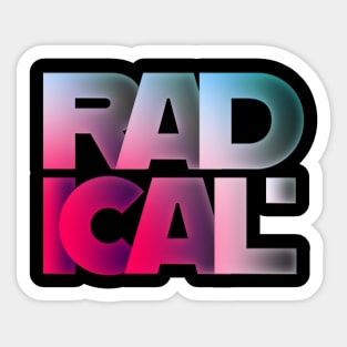 RADICAL Sticker